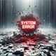 SYSTEM ERROR Single