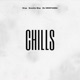 Chills feat Scootie Wop ELI MONTANNA Single