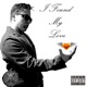 I Found My Love Single
