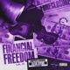 Financial Freedom Chopped Screwed