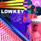 Lowkey feat Champ T Single