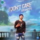 I Don t Care Single