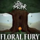Floral Fury Single