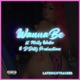 WannaBe feat Ddiltz Productions Molly Water Single