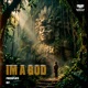 I m a God Single