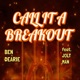 Call It A Breakout feat Jolt Man Single