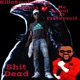 Shit dead feat Freekvzoid Single