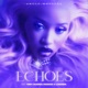 Echoes feat Manana Lusanda Single