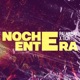 Noche Entera feat Tich Single