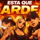 ESTA QUE ARDE feat JSAUCE Single