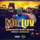 Mo Luv feat Pay Style BIG JUNE Jayo Felony Single