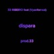 dispara feat Vyanforreal Single