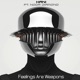 Feelings Are Weapons feat Noor Diamond Single