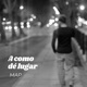 A Como Dé Lugar Single