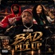 BAD PUT UP Single