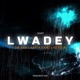 LWADEY feat Dr Sam Aartanaad Keysun Single
