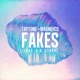 Fakes feat K B Starr Single