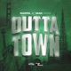 Outta Town feat Mac Mois Single