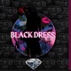 Black Dress Radio Edit Single