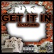 Get It In
