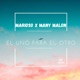 El Uno Para El Otro feat Many Malon Single