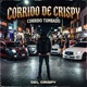 Corrido de Crispy Single