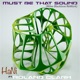 Must Be That Sound feat Roland Clark Miles Blacklove ReWork Single