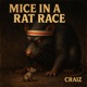 Mice in a Rat Race Single