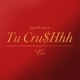 Tu Cru Hhh Single