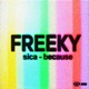 Freeky feat Because Single