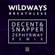Wildways Breathless Decent Snapper Zephyrway Remix Single