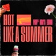 Hot Like A Summer Single