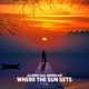 Where the Sun Sets Single