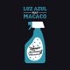 Luz Azul feat Macaco Single