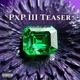 PXP III TEASER feat Euphemistic Bomber Single