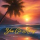 You Go Away feat JCmail Single