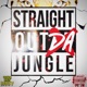 Straight Out Da Jungle Single