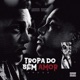Tropa do Sem Amor Single