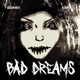 Bad Dreams feat SageInfinite Single