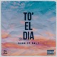 To el día feat Ralt Single