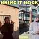 Bring it Back feat Flanity Single