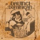 DAVINCI DOMINICAN DRILL Single