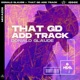 That GD ADD Track Single
