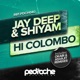 Hi Colombo feat Shiyam Remixes Single