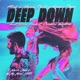 Deep Down Never Dull s In My Mind Edit feat Ella Eyre Crystal Waters Single