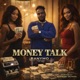 Money Talk Single