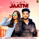 Jaatni feat Candy Sheoran Anaya Choudhary Single
