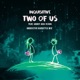Two of Us Hardstyle Mix feat Abbey Ronin Single