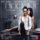 Inkaar Original Motion Picture Soundtrack