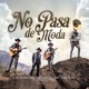 No Pasa de Moda feat Christian Nodal Single